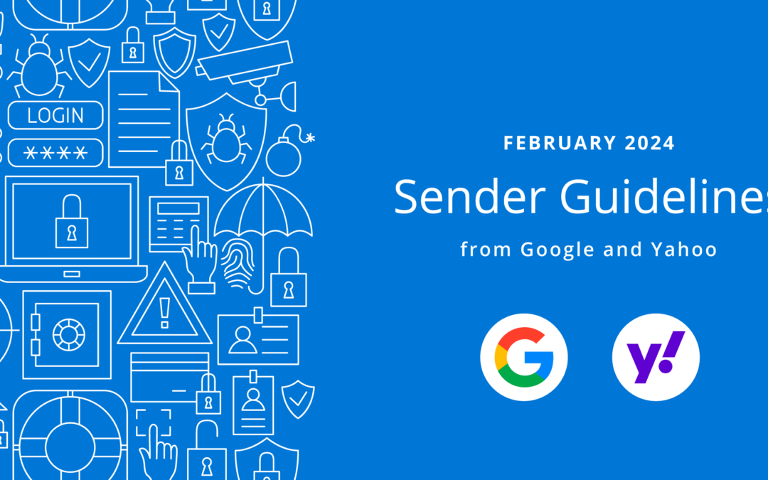 February 2024 sender guidelines from Google and Yahoo