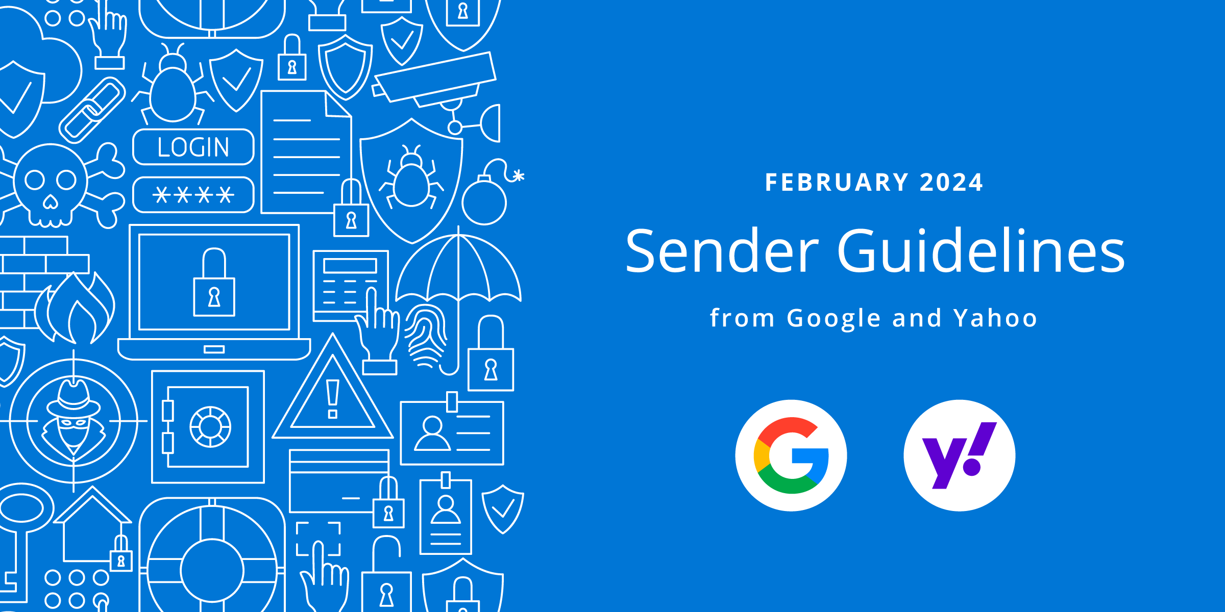 February 2024 sender guidelines from Google and Yahoo
