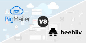 BigMailer Vs. Beehiiv